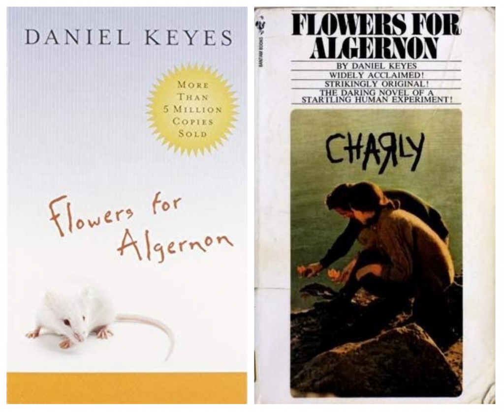 Flowers for Algernon by Daniel Keyes